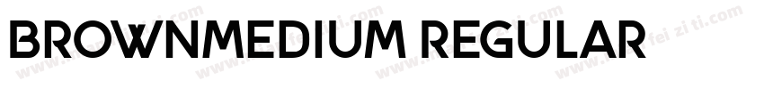 BrownMedium Regular字体转换